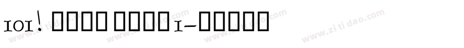 101! Deco Type 1字体转换